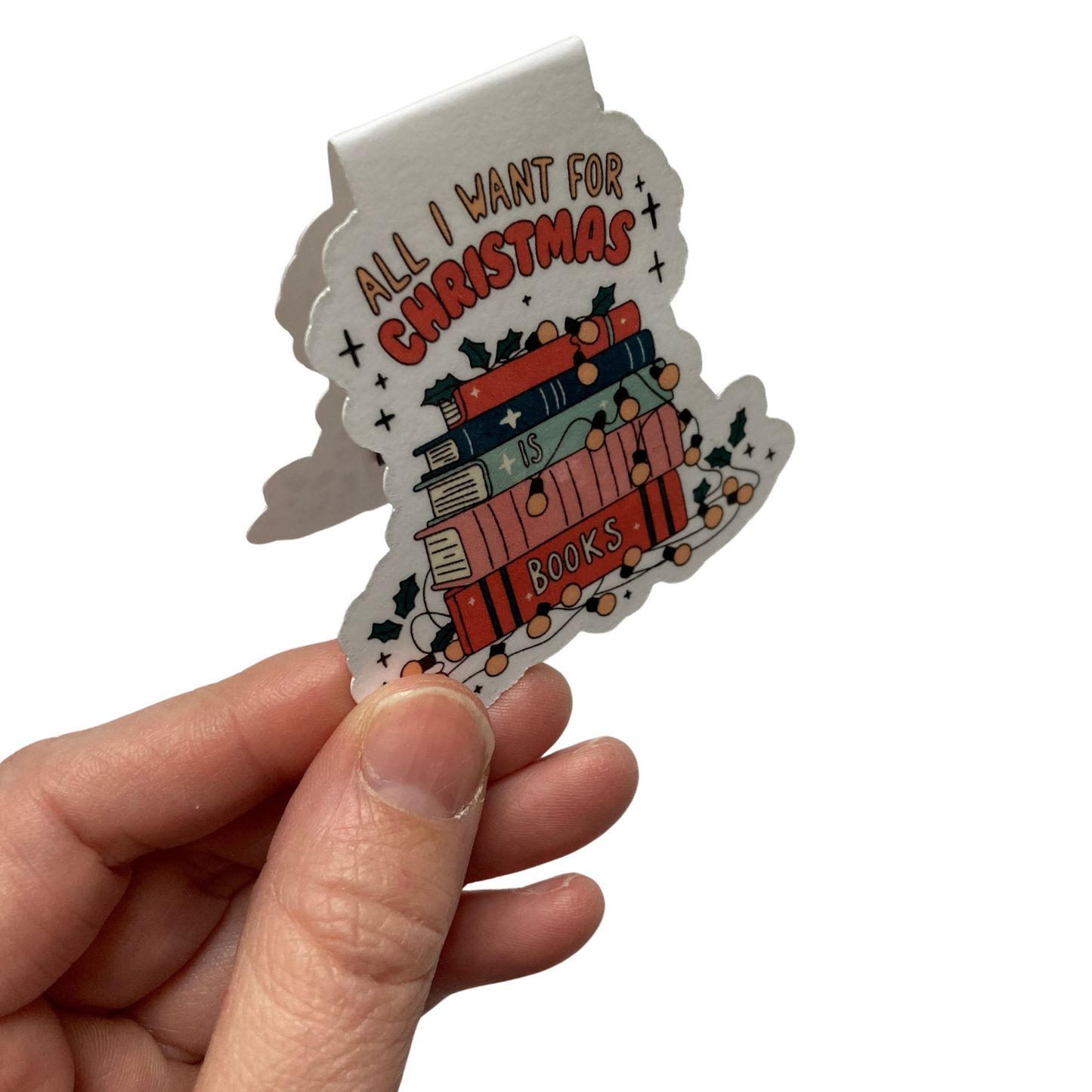 All I Want For Christmas Is Books Magnetic Bookmark