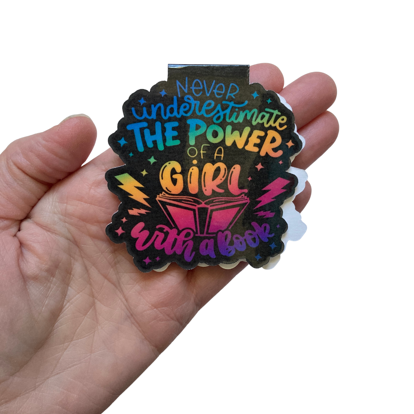 Never Underestimate The Power of a Girl With a Book Bookmark