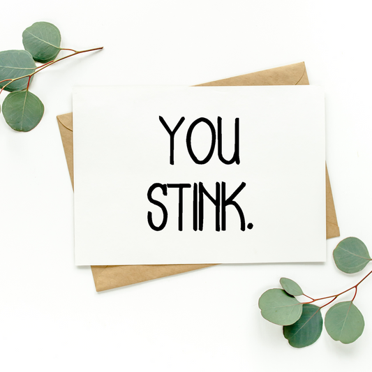 You Stink Card