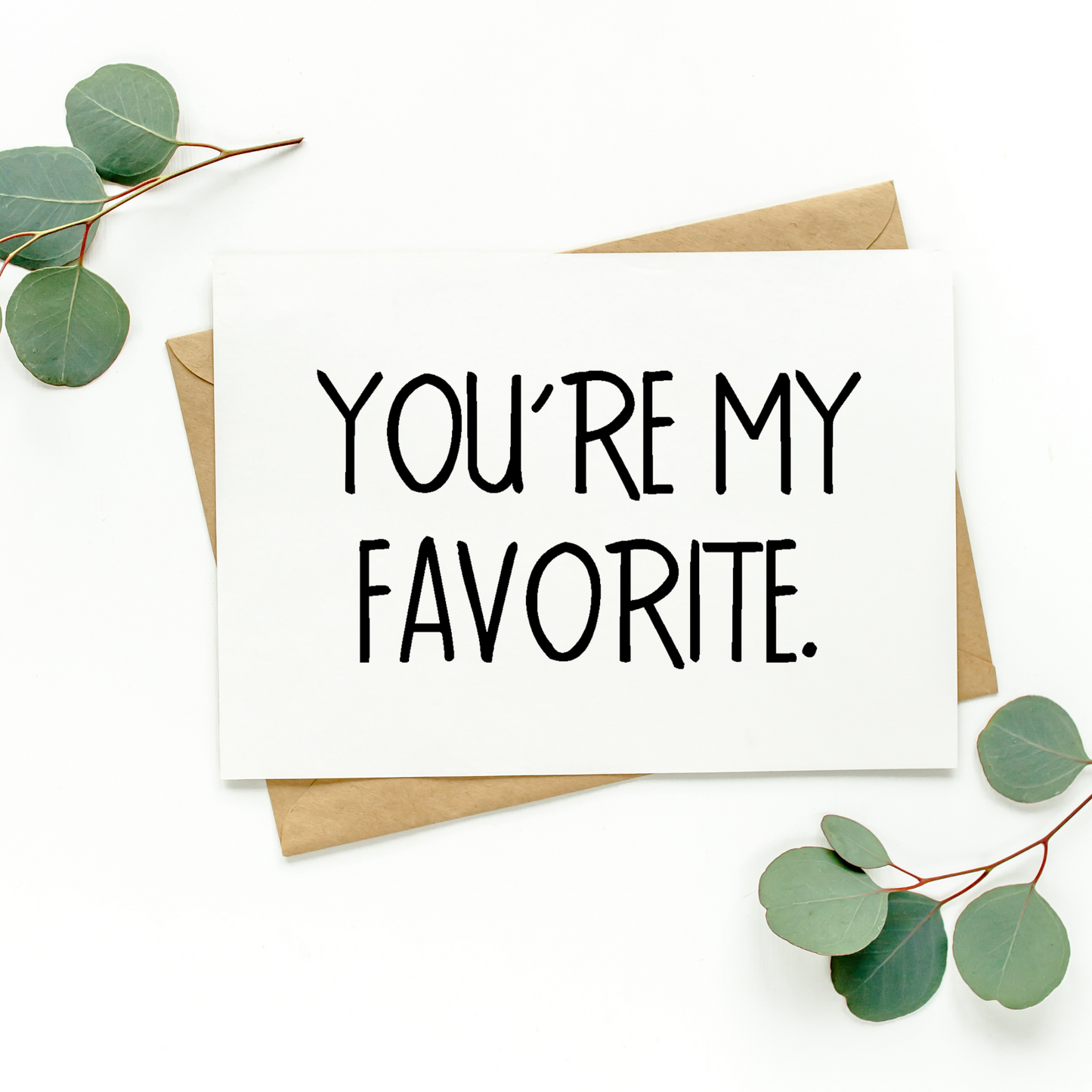 You're My Favorite Card