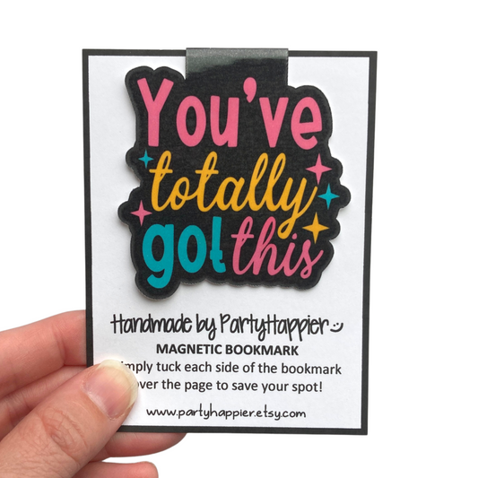 You've Totally Got This Magnetic Bookmark