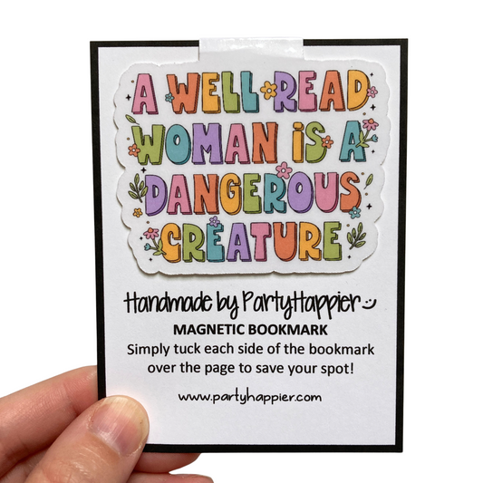 A Well Read Woman Is a Dangerous Creature Bookmark