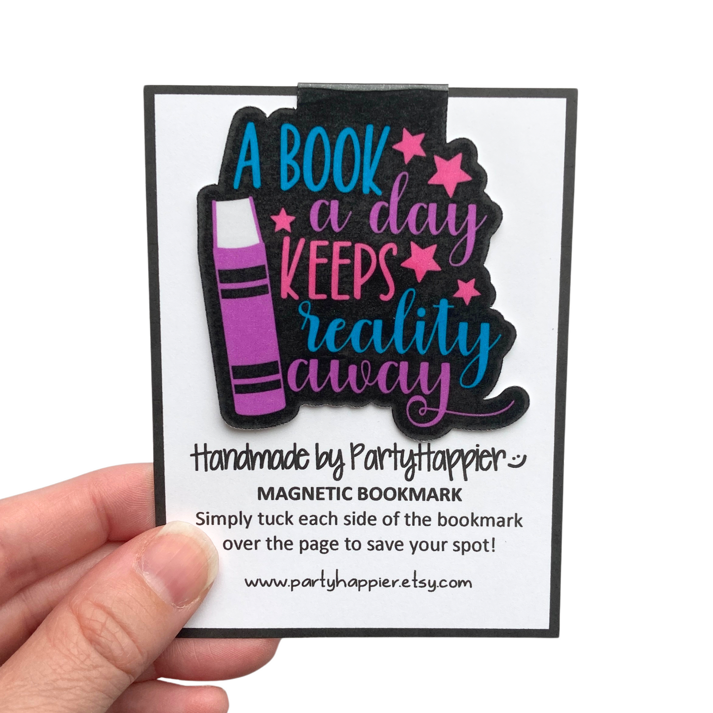 A Book A Day Keeps Reality Away Bookmark