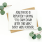 Adulthood Is Repeatedly Saying It'll Calm Down After This Week Card