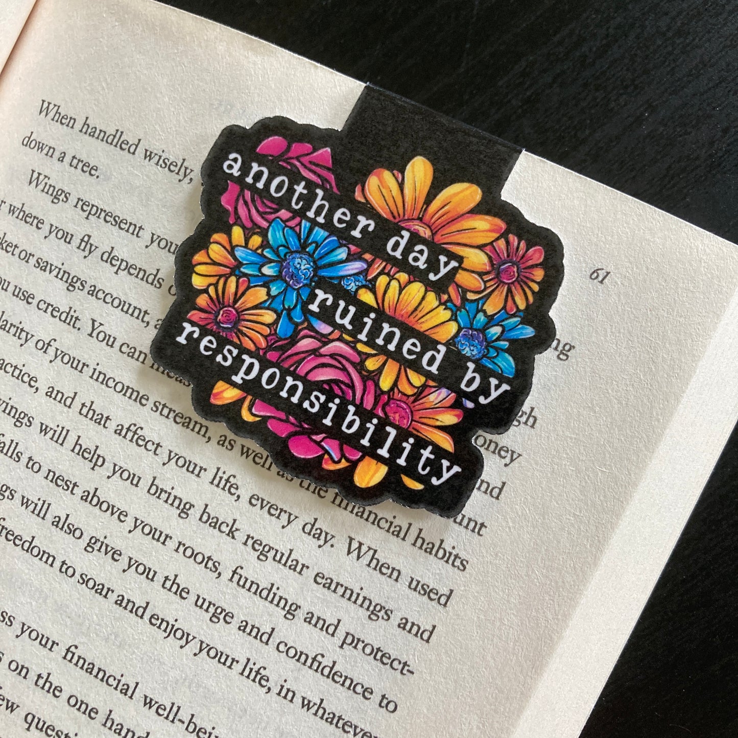 Another Day Ruined By Responsibility Bookmark