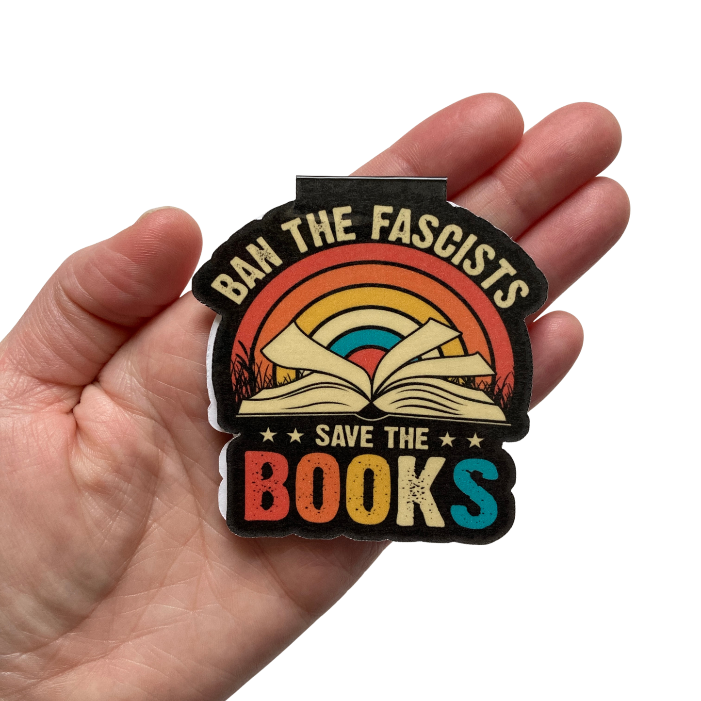 Ban The Fascists Save The Books Magnetic Bookmark