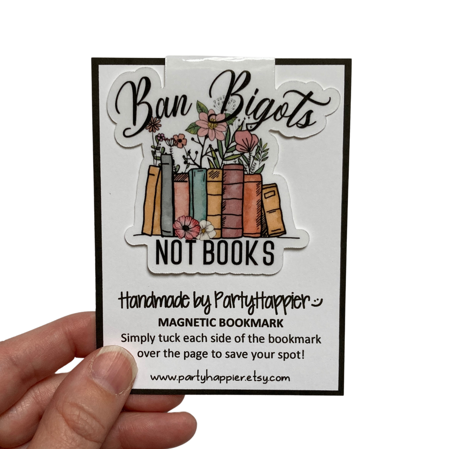 Ban Bigots Not Books Bookmark
