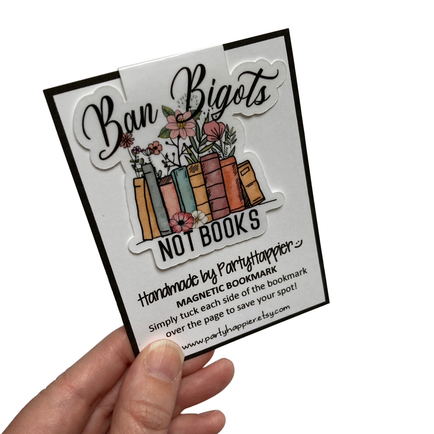 Ban Bigots Not Books Bookmark