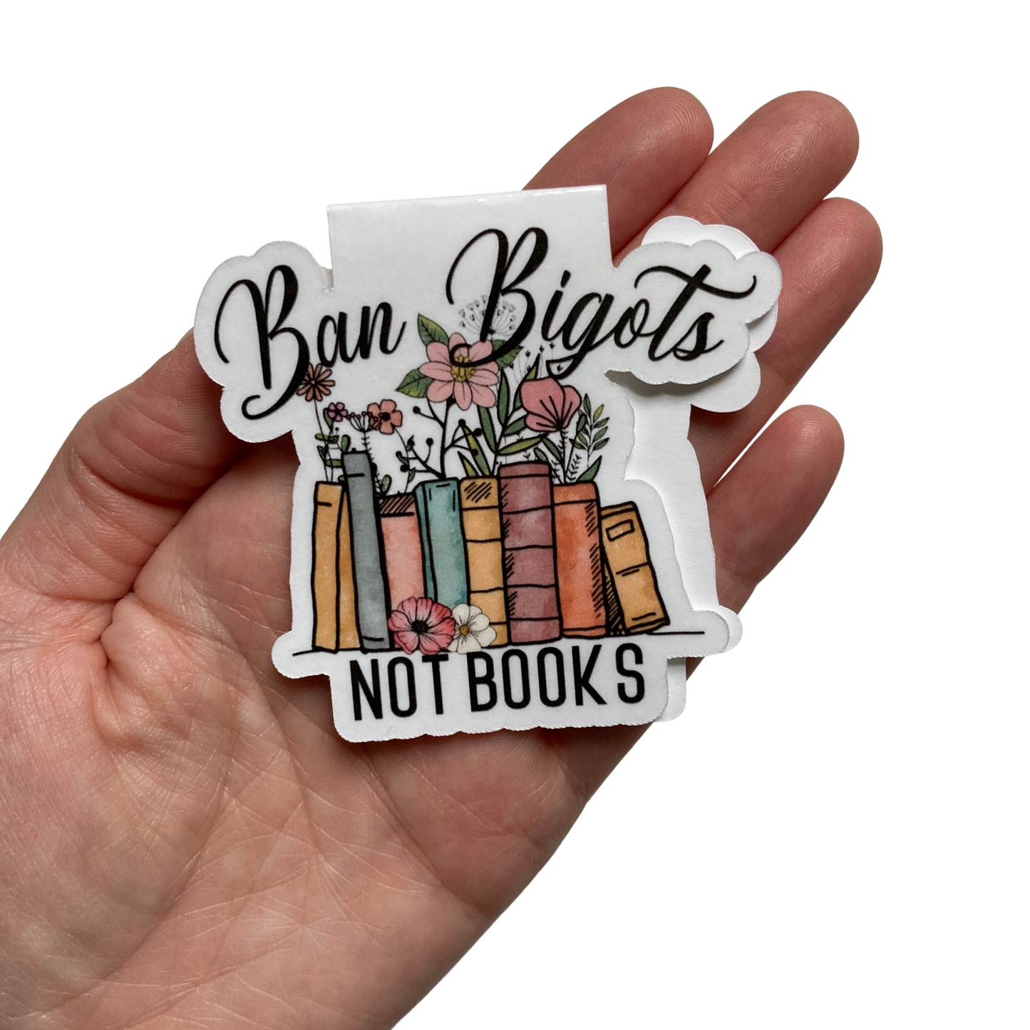Ban Bigots Not Books Bookmark