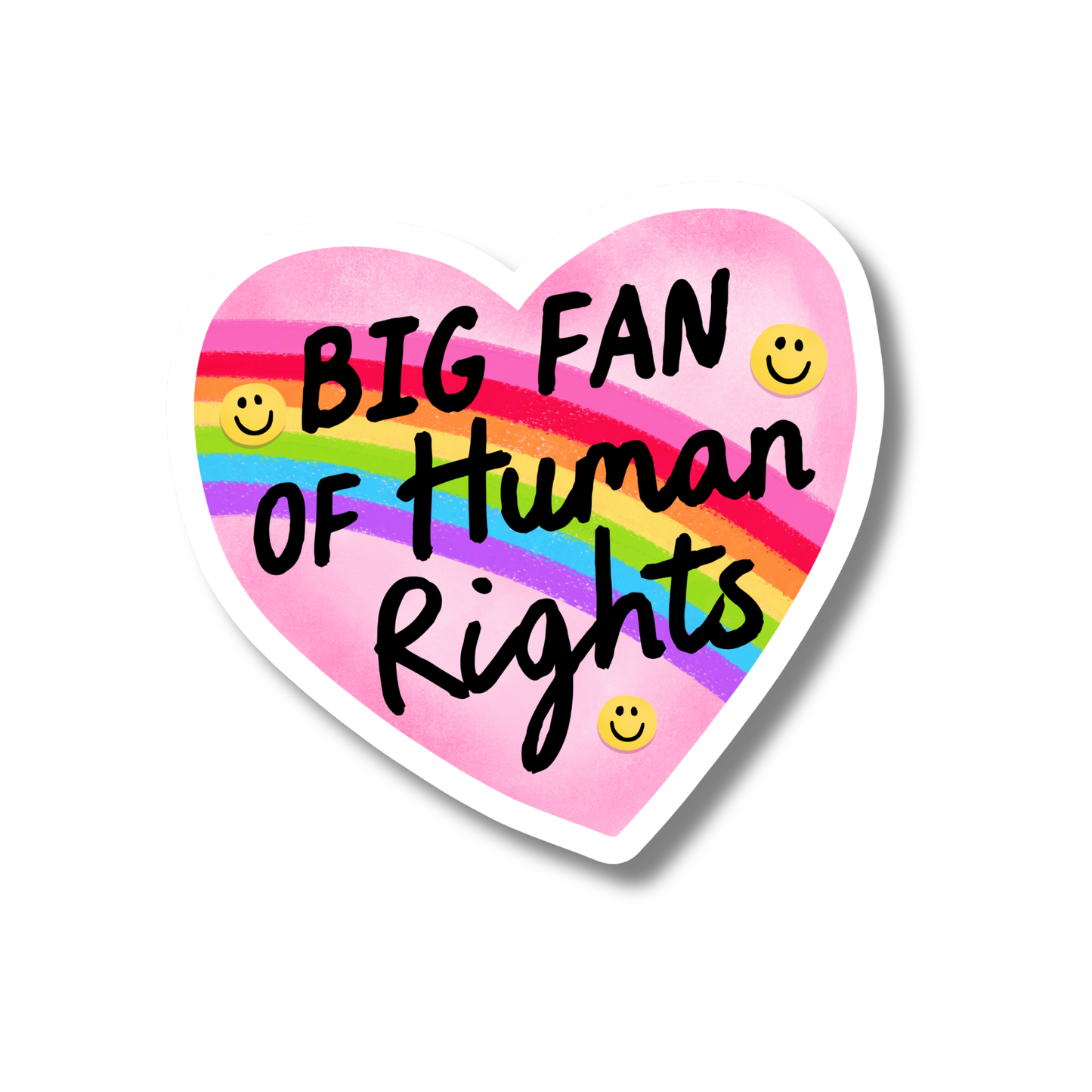 Big Fan of Human Rights Sticker