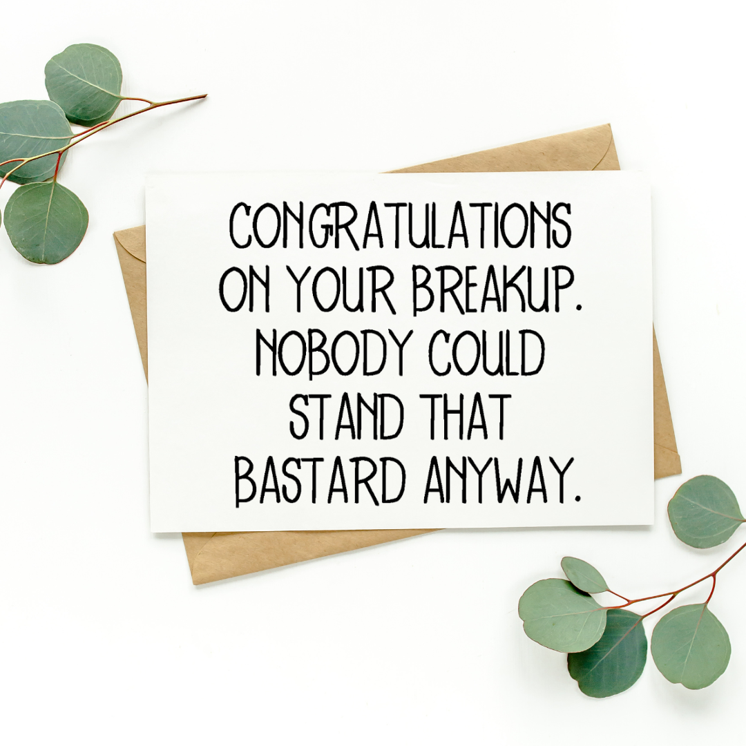 Congratulations On Your Breakup Card – PartyHappier