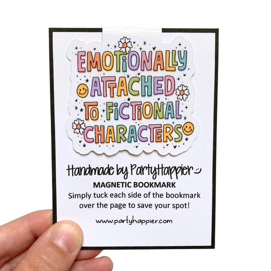 Emotionally Attached To Fictional Characters Rainbow Bookmark