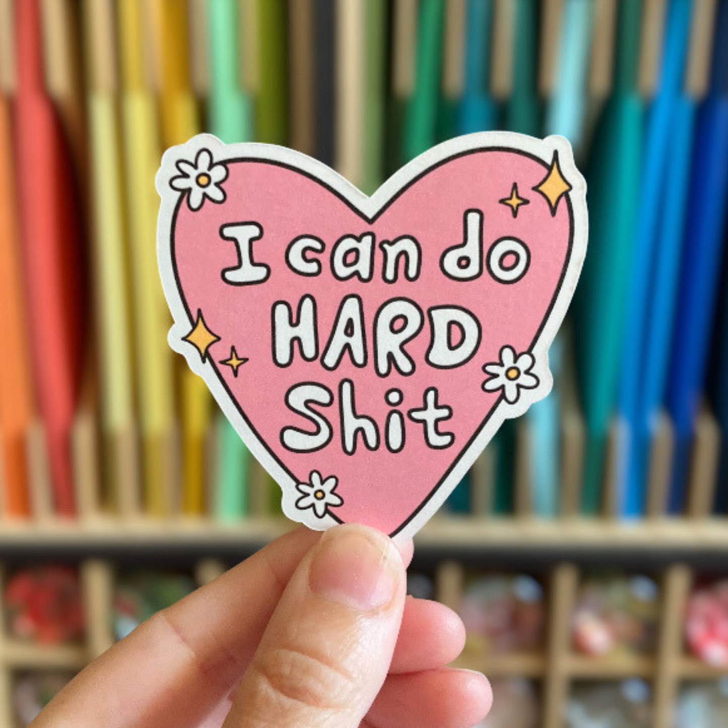 I Can Do Hard Shit Sticker