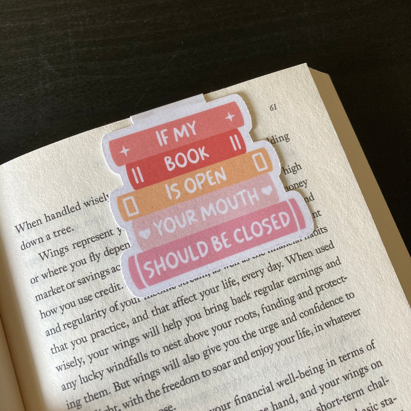 If My Book Is Open Your Mouth Should Be Closed Bookmark