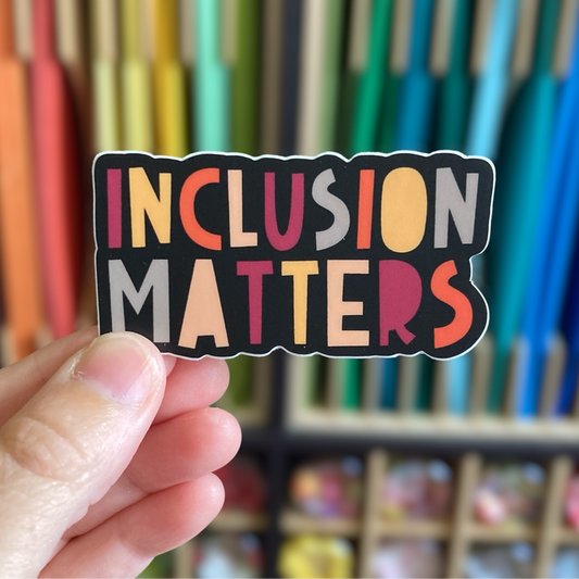 Inclusion Matters Sticker