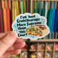 I've Had Crunchwraps More Supreme Than This Court Sticker