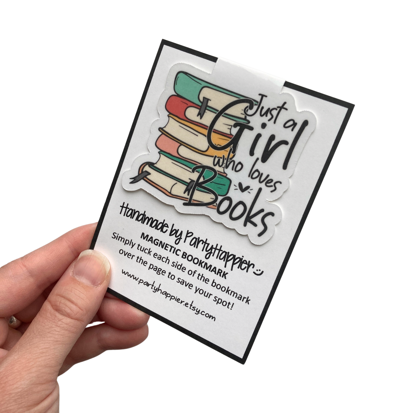 Just A Girl Who Loves Books Bookmark