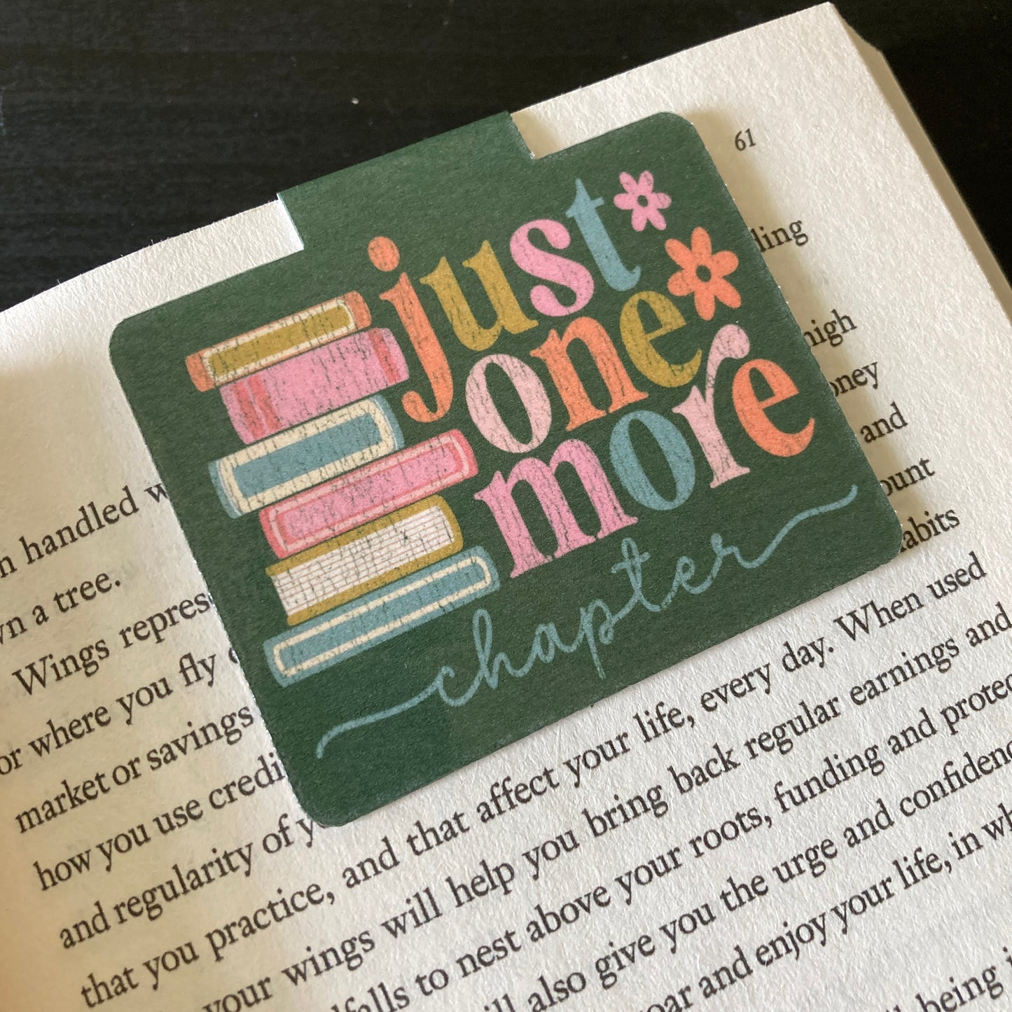 Just One More Chapter Floral Bookmark