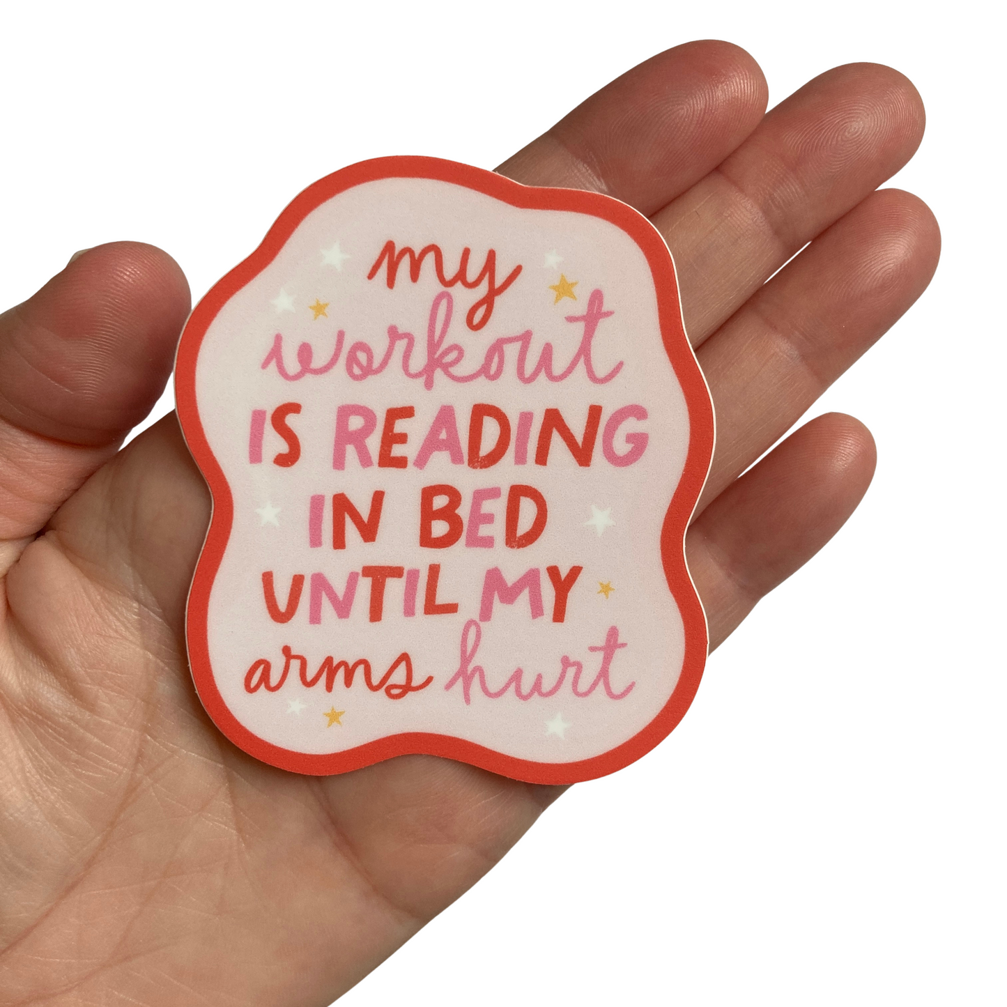 My Workout Is Reading In Bed Sticker