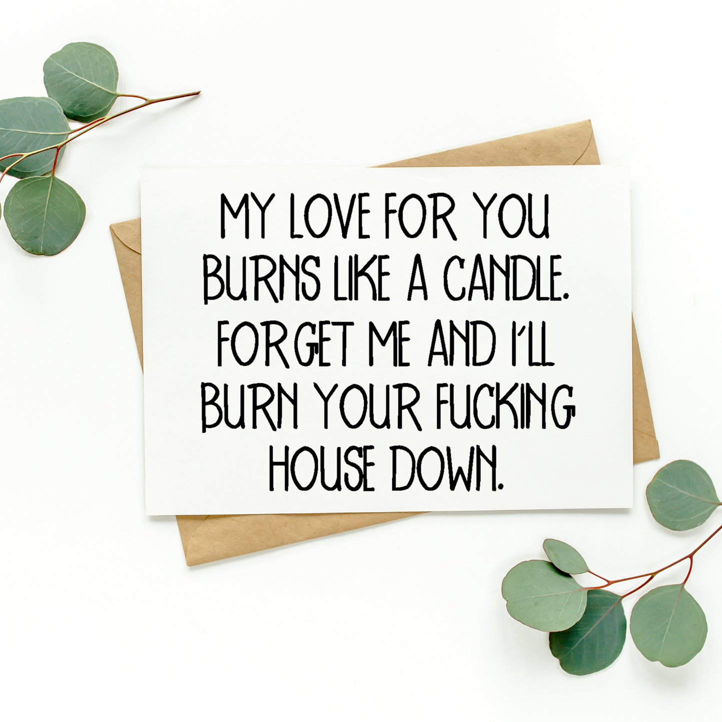 My Love For You Burns Like A Candle Card