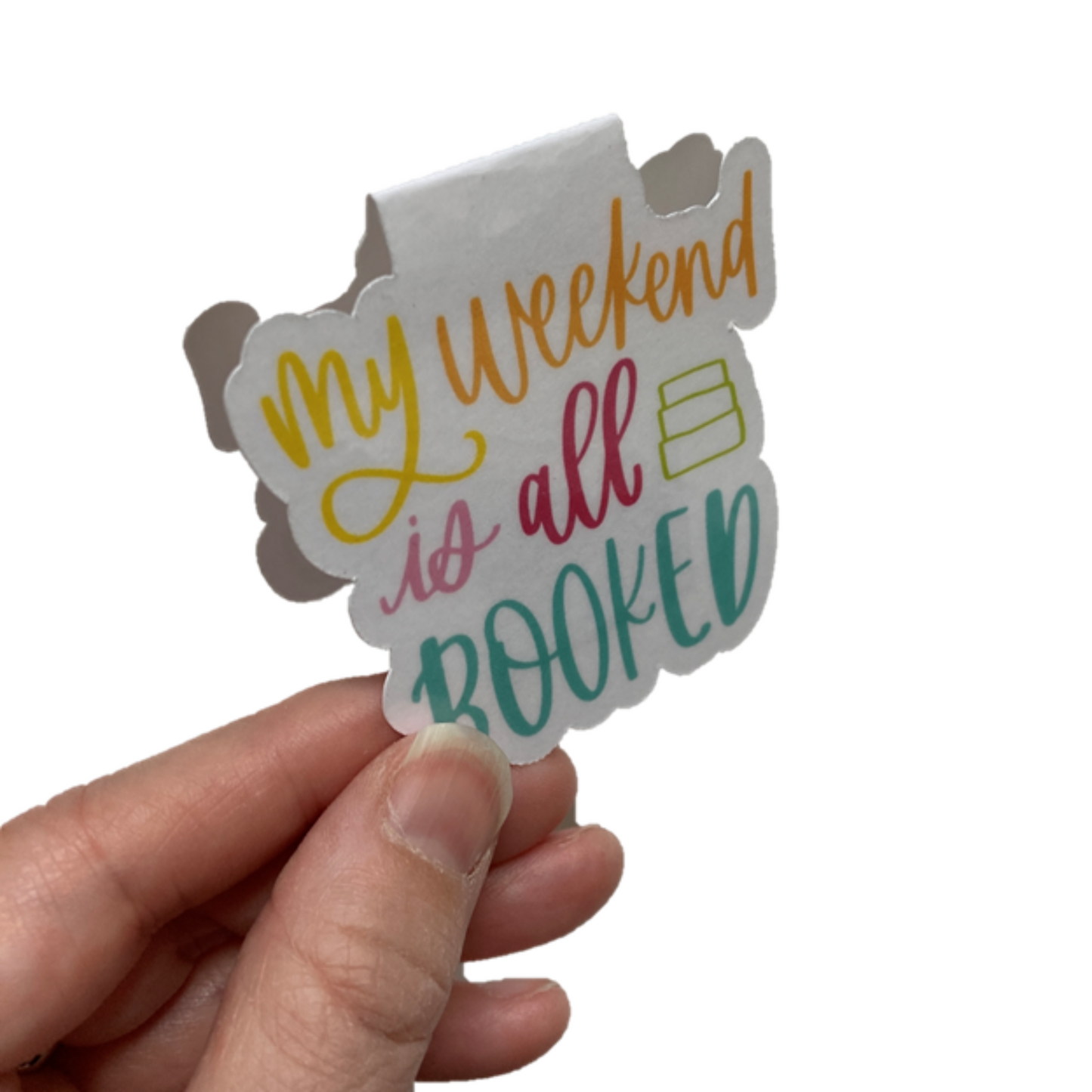 My Weekend Is All Booked Bookmark