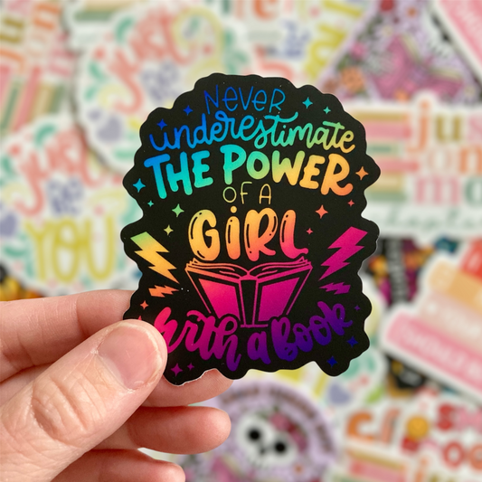 Never Underestimate The Power Of A Girl With A Book Sticker