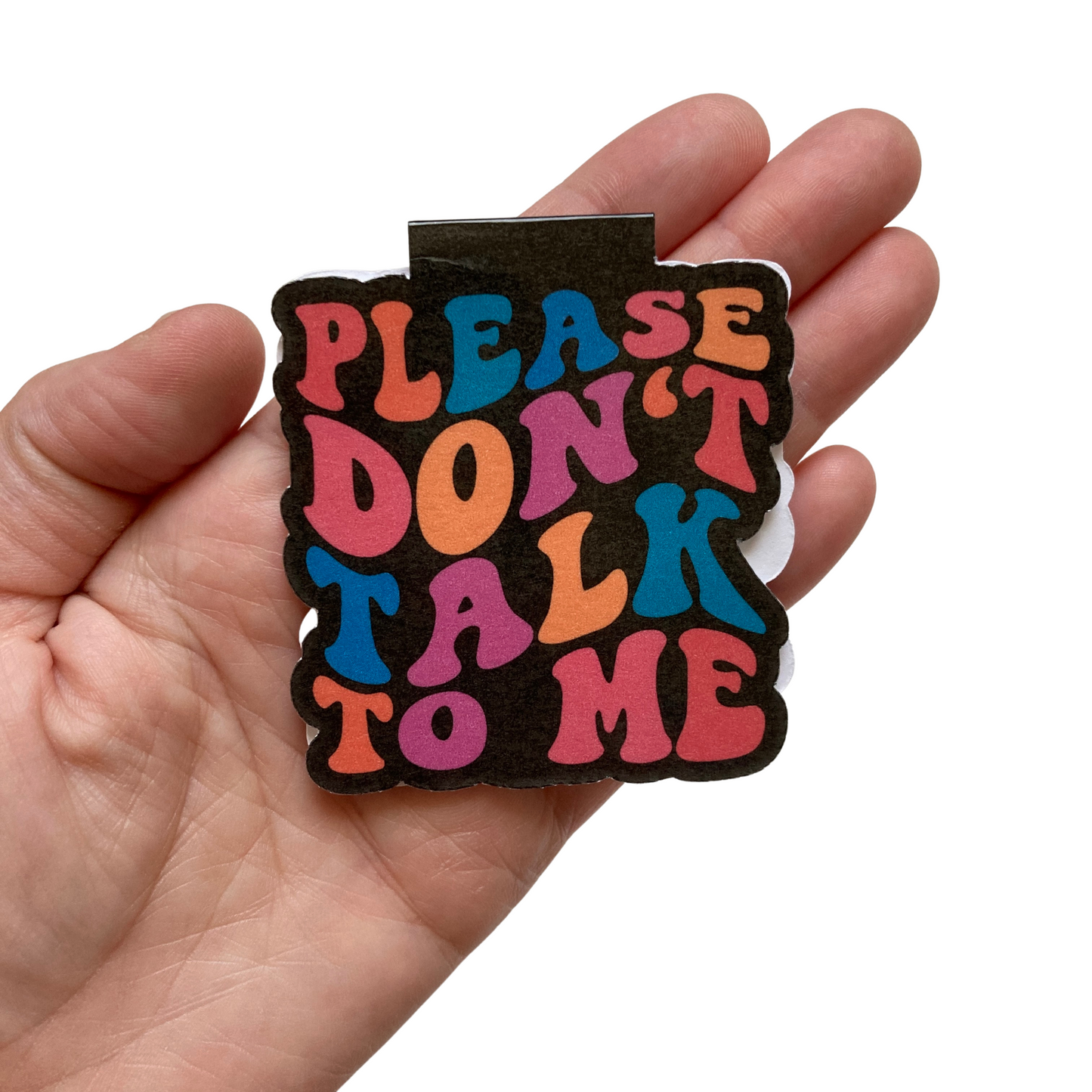 Please Don't Talk To Me Bookmark