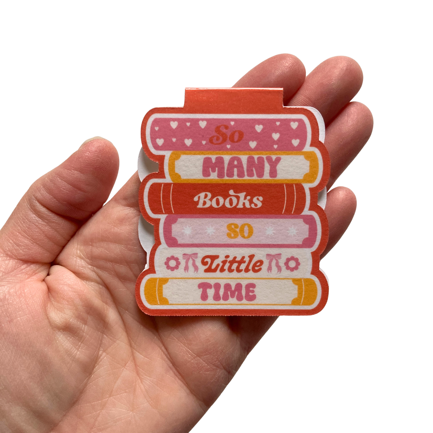 So Many Books So Little Time Magnetic Bookmark