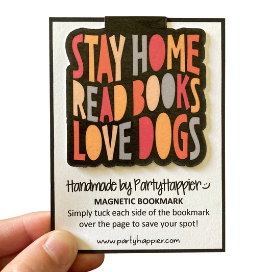 Stay Home Read Books Love Dogs Magnetic Bookmark