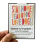 Stay Home Read Books Love Dogs Magnetic Bookmark