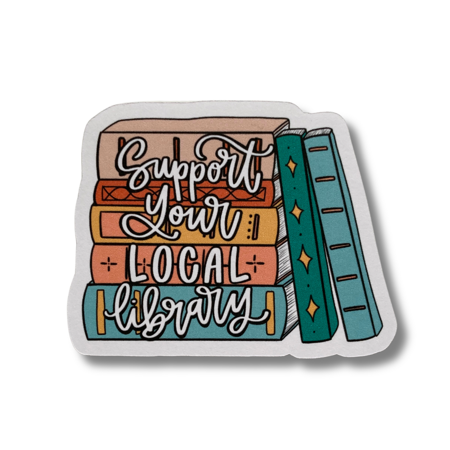 Support Your Local Library Sticker