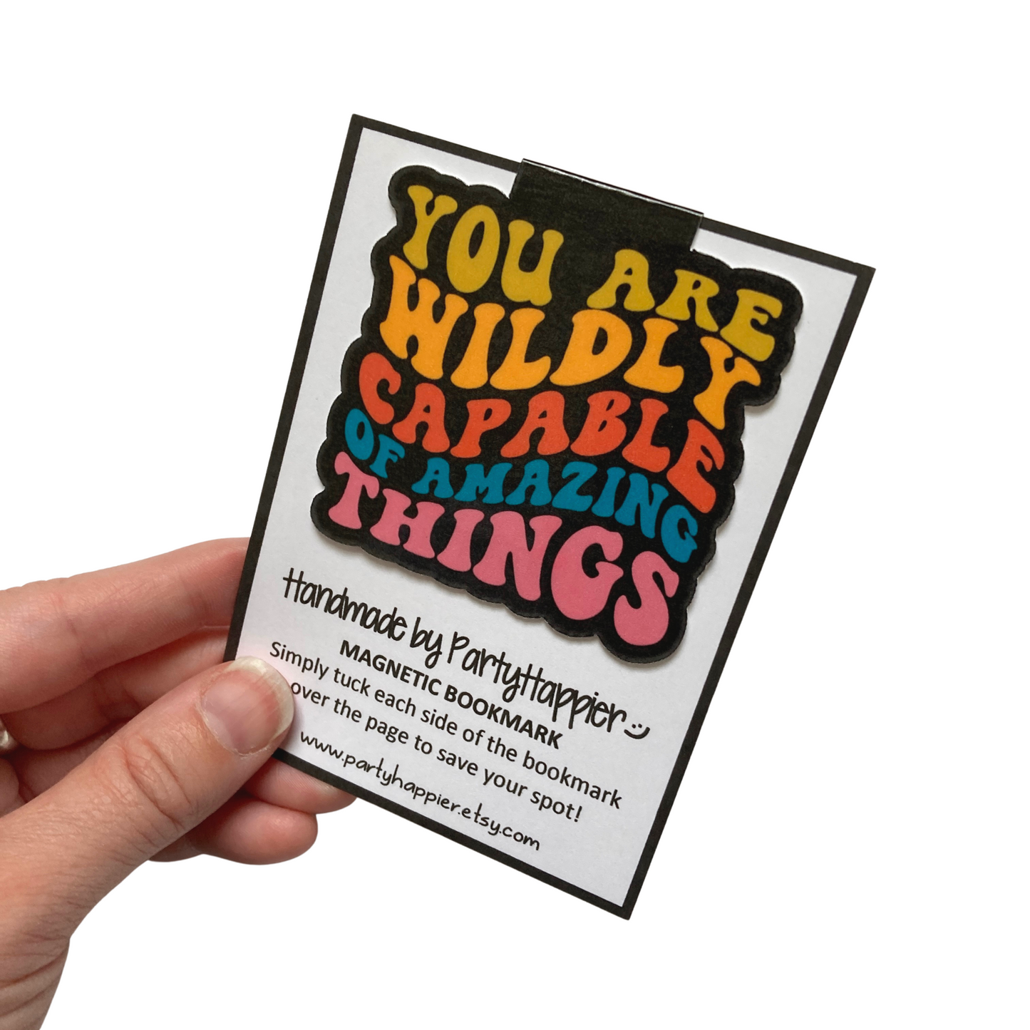 You Are Wildly Capable of Amazing Things Bookmark