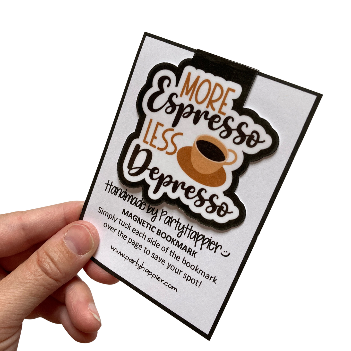 More Espresso Less Depresso Bookmark