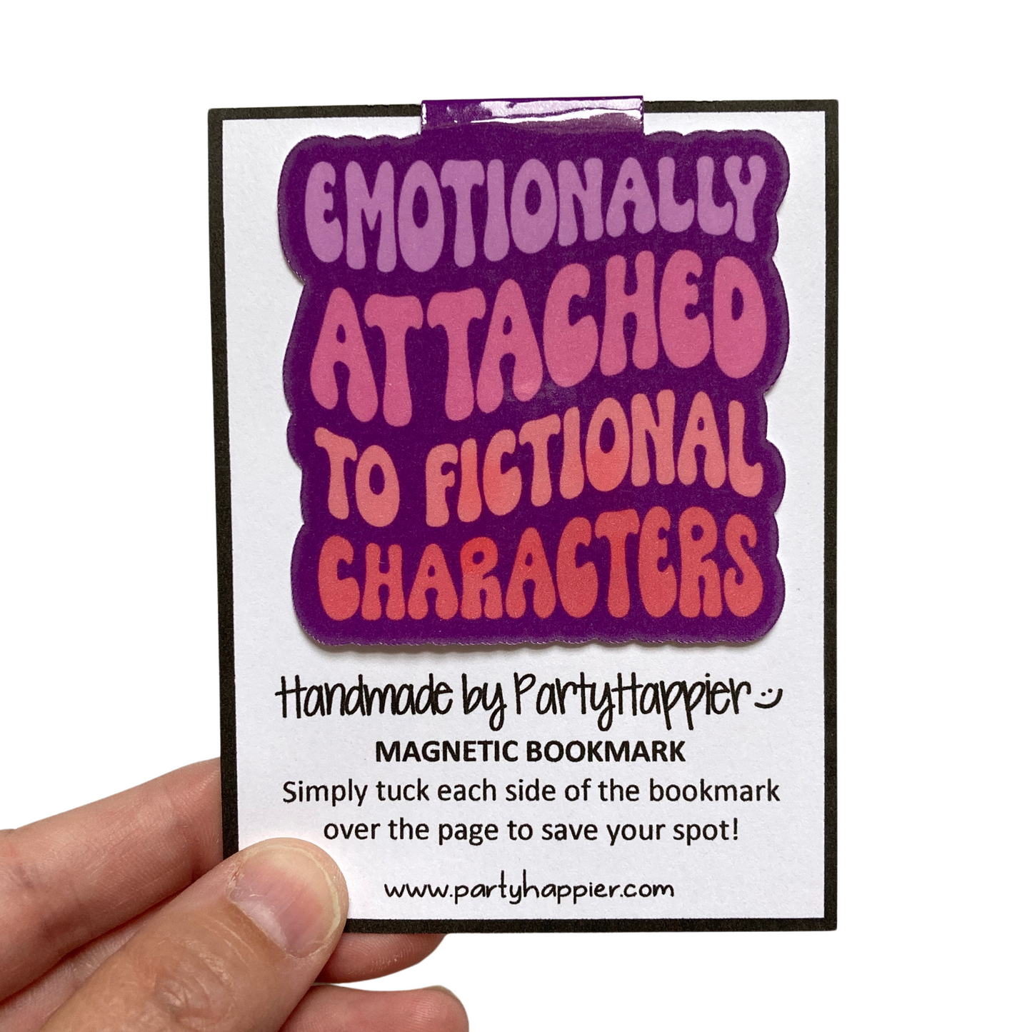 Emotionally Attached To Fictional Characters Bookmark