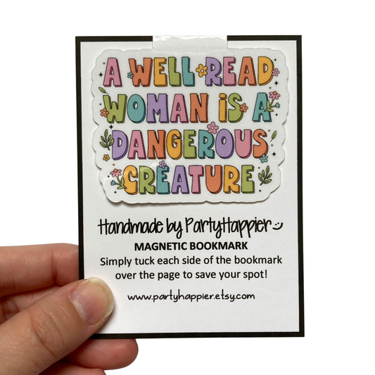 A Well Read Woman Is a Dangerous Creature Bookmark
