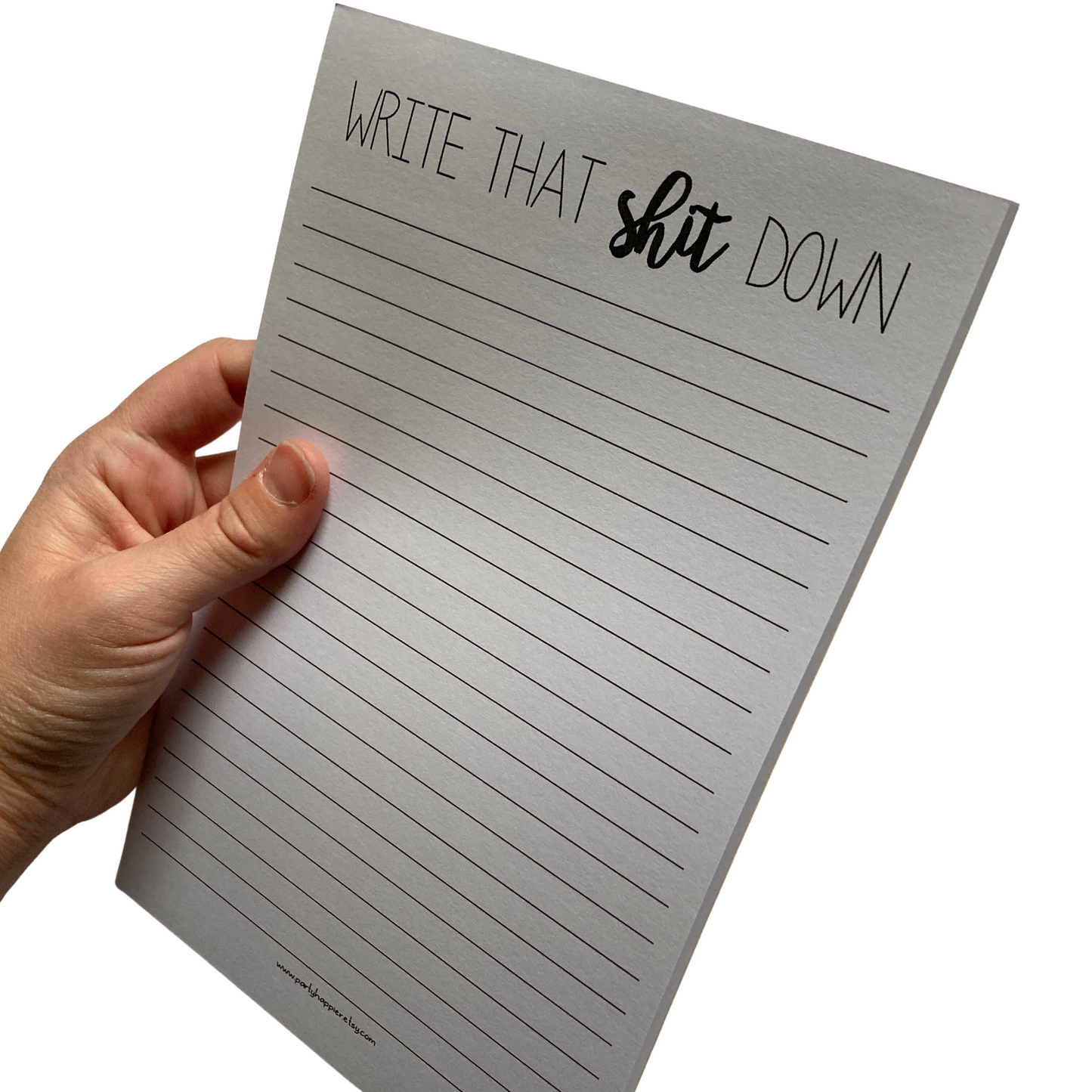 Write That Shit Down Notepad
