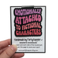 Emotionally Attached To Fictional Characters Bookmark