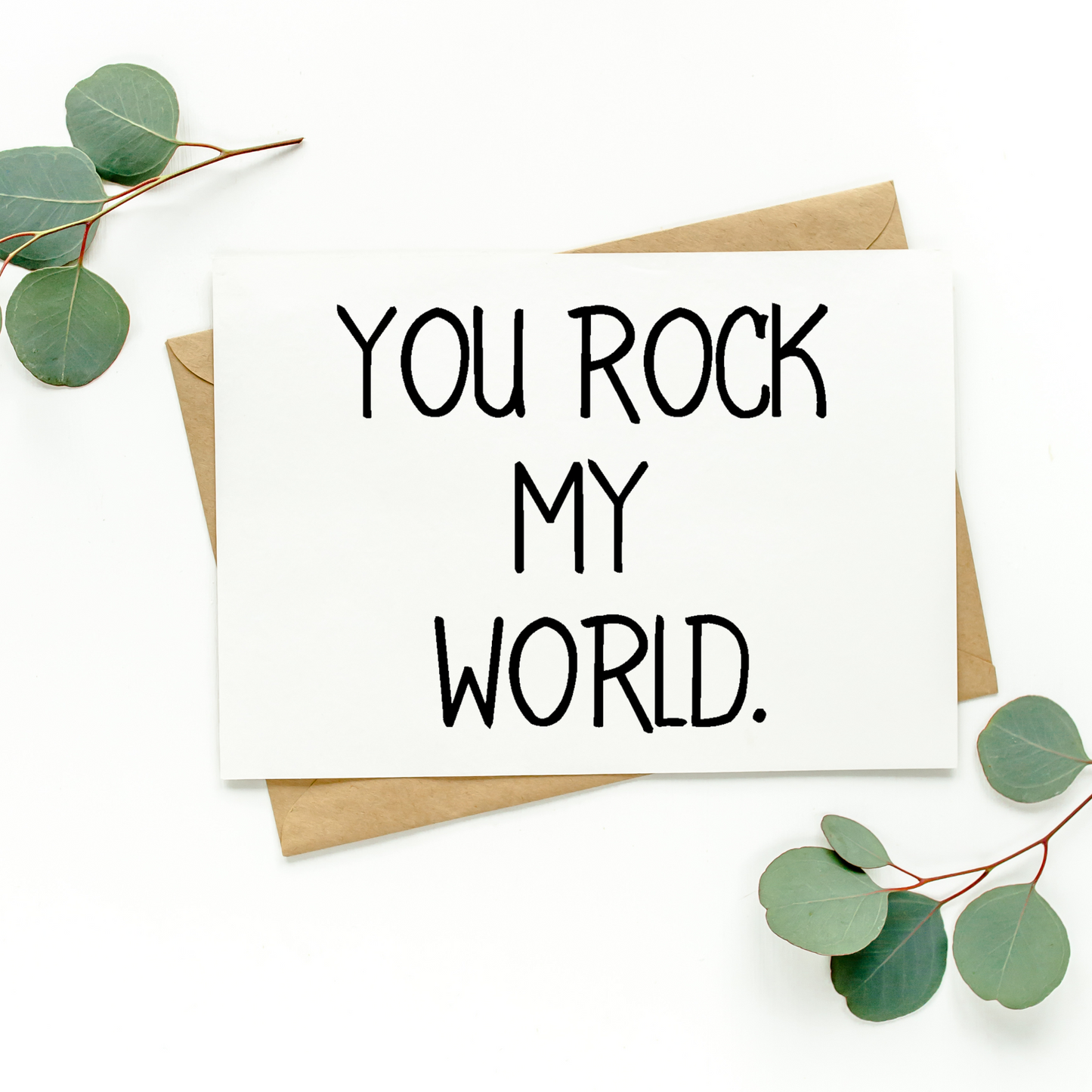 You Rock My World Card