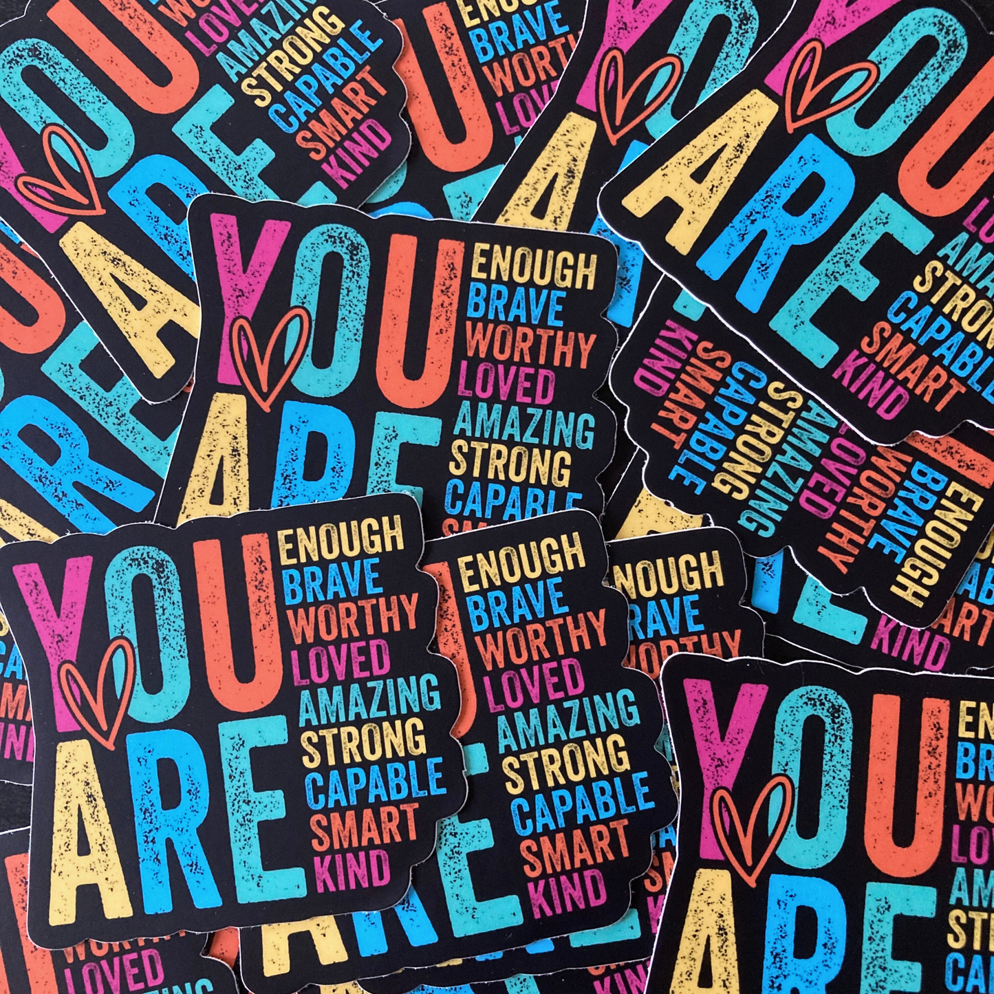 You Are Enough Sticker