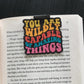 You Are Wildly Capable of Amazing Things Bookmark