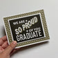 We Are So Proud Of You Graduate Gift Card Holder