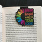 Shine Bright In All Of Your Colors Bookmark